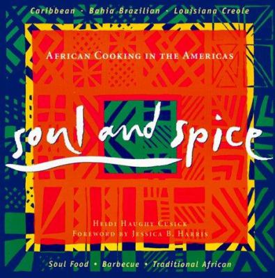 Soul and spice : African cooking in the Americas