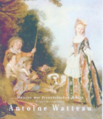 Antoine Watteau : 1684-1721
