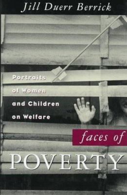 Faces of poverty : portraits of women and children on welfare