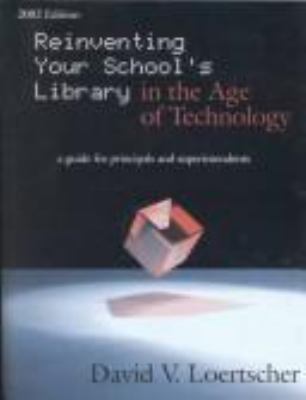 Reinventing your school's library in the age of technology