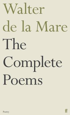 The complete poems of Walter de La Mare.