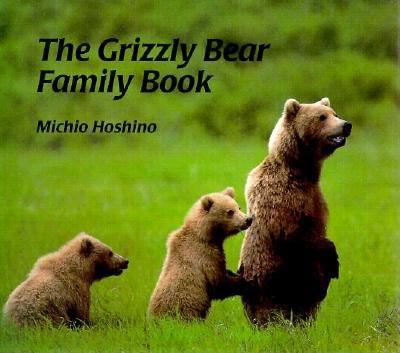 The grizzly bear family book
