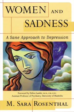 Women and sadness : a sane approach to depression