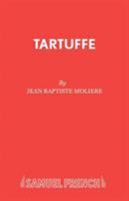 Tartuffe; or, The imposter.