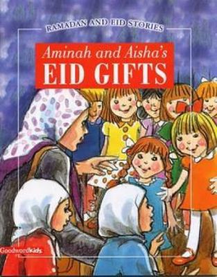 Aminah and Aisha's Eid gifts