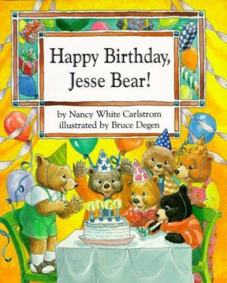 Happy birthday, Jesse Bear!