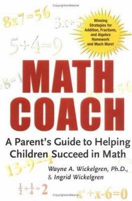 Math coach : a parent's guide to helping children succeed in math