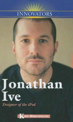 Jonathan Ive : designer of the iPod