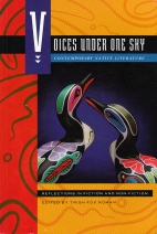 Voices under one sky : contemporary native literature : reflections in fiction and non-fiction