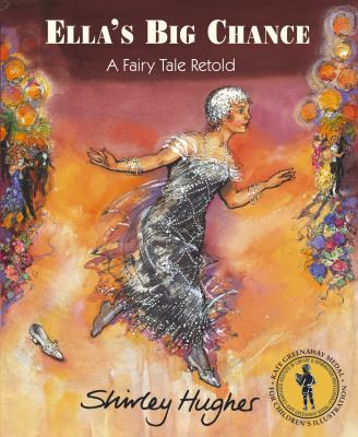 Ella's big chance : a fairy tale retold
