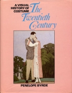 A Visual history of costume : the twentieth century