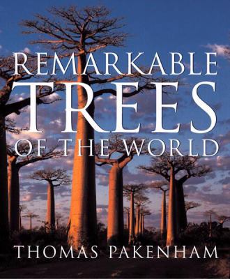 Remarkable trees of the world