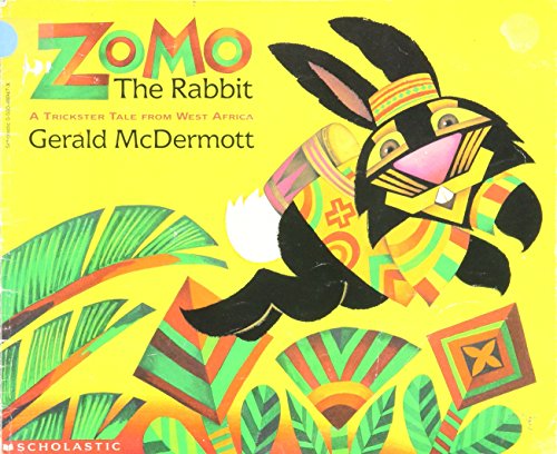Zomo the Rabbit : a trickster tale from West Africa
