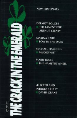 The crack in the emerald : new Irish plays