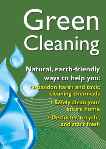 Green cleaning : easy ways to make a difference