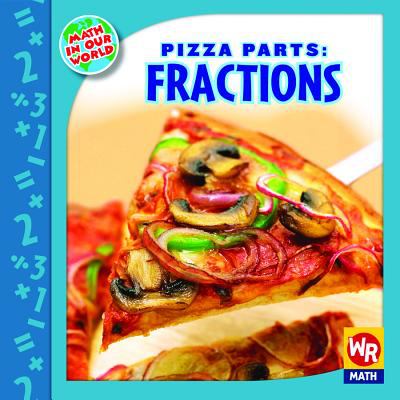 Pizza parts : fractions!