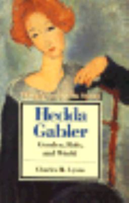 Hedda Gabler : gender, role, and world