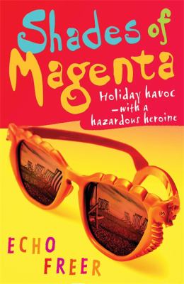 Shades of magenta : [holiday havoc with a hazardous heroine]