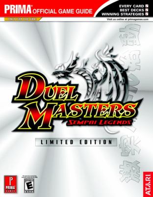 Duel Masters : Sempai legends : Prima official game guide