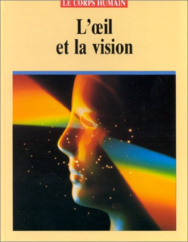 L'oeil et la vision