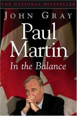 Paul Martin : in the balance