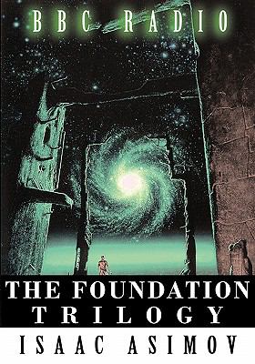 The foundation trilogy.