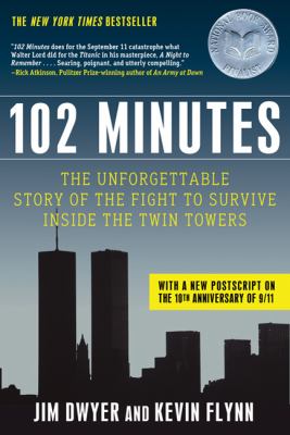 102 minutes : the untold story of the fight to survive inside the Twin Towers