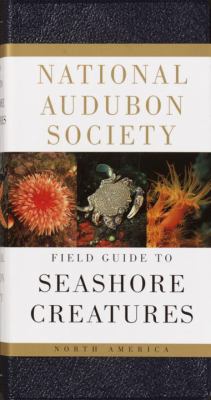 The Audubon Society field guide to North American seashore creatures