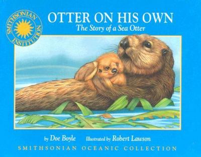 Otter on his own : the story of a sea otter