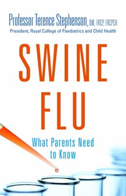 Swine flu : H1N1 the facts