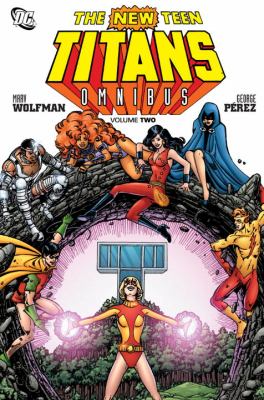 The new Teen Titans omnibus. Volume two /