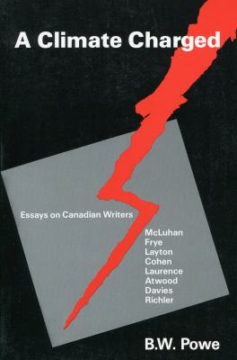 A climate charged : essays on Canadian writing