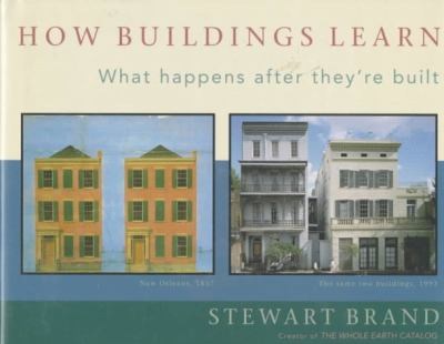 How buildings learn : what happens after they're built