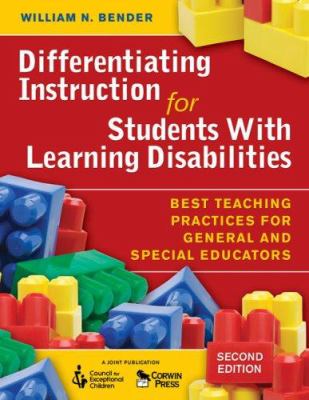 Differentiating instruction for students with learning disabilities : best teaching practices for general and special educators