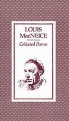 The collected poems of Louis MacNeice