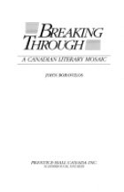 Breaking through : a Canadian literary mosaic