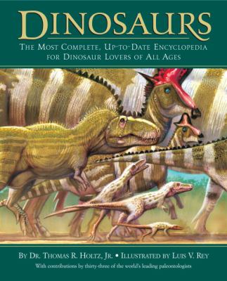 Dinosaurs : the most complete, up-to-date encyclopedia for dinosaur lovers of all ages