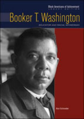 Booker T. Washington : educator and racial spokesman