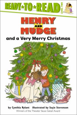 Henry and Mudge and a very special Merry Christmas : the twenty-fourth book of their adventures