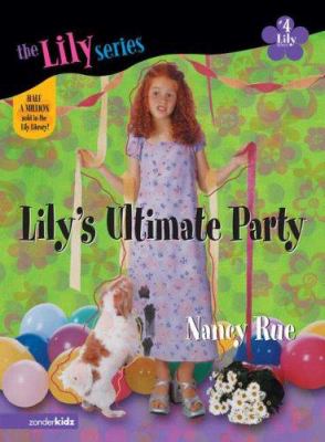 Lily's ultimate party