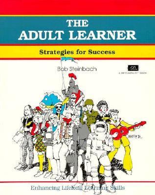 The adult learner : strategies for success