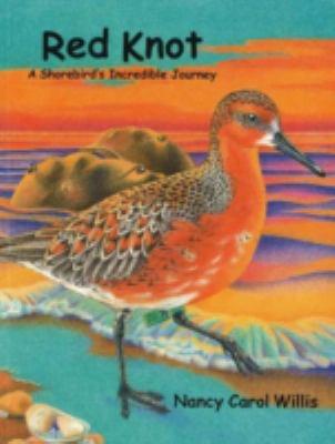 Red knot : a shorebird's incredible journey