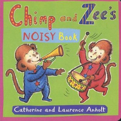 Chimp and Zee's noisy book