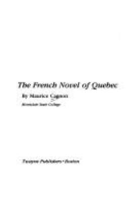 The French novel of Quebec