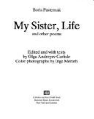 My sister, life and other poems