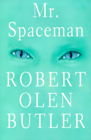 Mr. Spaceman : a novel