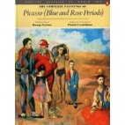 The complete paintings of Picasso, blue and rose periods