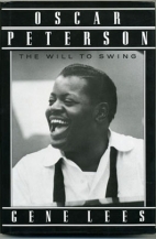 Oscar Peterson : the will to swing
