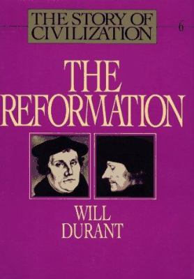 The Reformation : a history of European civilization from Wyclif to Calvin, 1300-1564