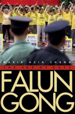 Falun gong : the end of days